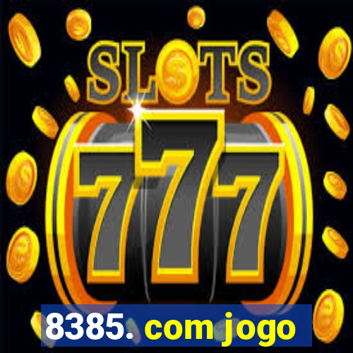 8385. com jogo